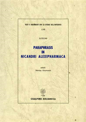 Eutecnii paraphrasis in Nicandri Alexipharmaca.